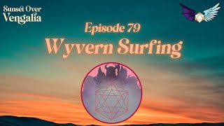 The Sunset Over Vengalia | Ep 79 | D&D 5e