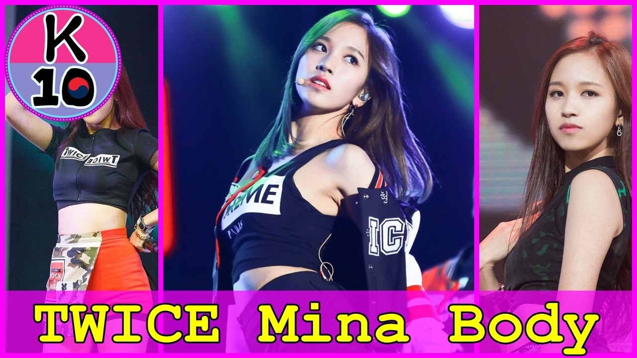 TWICE MINA SEXY BODY Best Body in TWICE - YouTube.