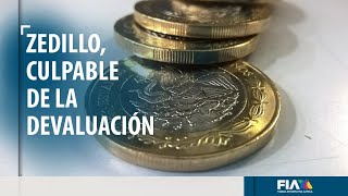 Ernesto Zedillo, el culpable de la devaluación en México y su endeudamiento: AMLO