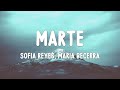 Sofia Reyes, Maria Becerra - Marte (Letra/Lyrics)