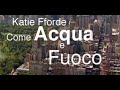 Katie fforde  come acqua e fuoco  film completo 2014