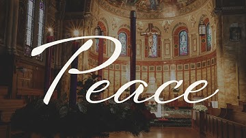 Advent Peace | Second Week of Advent | Saint John