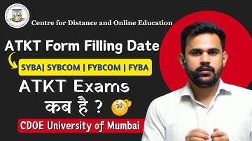 ATKT form filling date 2025 | ATKT Examination Date | SYBCOM | SYBA | FYBCOM | FYBA