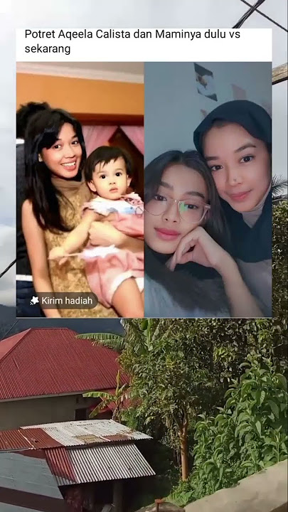 potret aqelia Calista dan Momy dulu vs sekarang #kabarartishariiniterkini #artissiantar