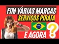 FIM VÁRIAS MARCAS ALTERNATIVOS PIRATAS NO BRASIL E AGORAA?