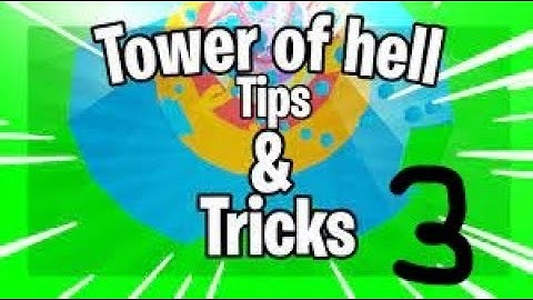 Tower of hell tips and tricks pt3