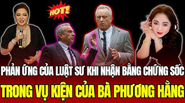 Nguyễn Phương Hằng Sang Mỹ Kiện Tụng: Bí Ẩn Đằng Sau Vụ Việc Gây Sốc| Vấn Đề Cơ Bản