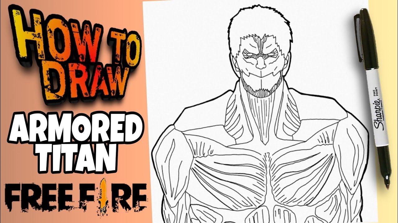 HOW TO DRAW FREE FIRE ARMORED TITAN BUNDLE ATTACK ON TITAN como