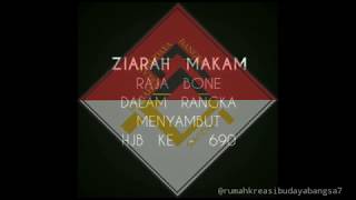 ZIARAH MAKAM RAJA BONE DALAM RANGKA MENYAMBUT HARI JADI BONE KE - 690