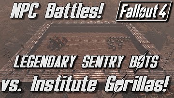 Fallout 4 NPC Battle #30 | Institute Gorillas vs Sentry Bots!