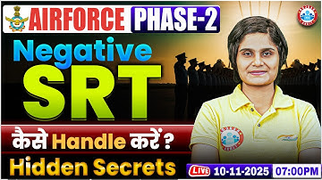 Airforce Phase 2 Negative SRT कैसे Handle करें ? Best Strategy For Airforce 02 2026 Phase 2 SRT