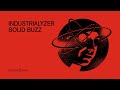 Industrialyzer  solid buzz