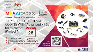 MESAC2023 - Explore STEM And Coding with Advanced Kit Set for micro:bit  (PROJECT 1)#msn2023 #mosti
