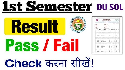 SOL First Semester Result Pass/ Fail How to check? 2022 | Sol 1st semester result Pass / fail update