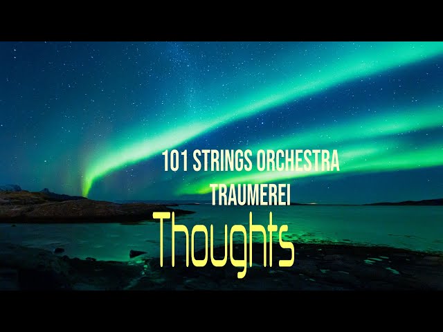 101 Strings Orchestra - Träumerei