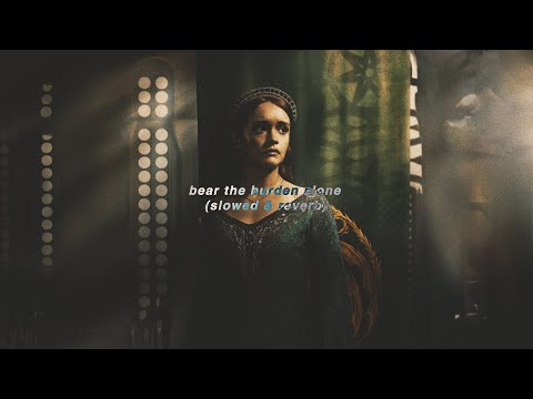 Bear The Burden Alone Slowed Reverb