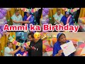 Ammi’s Birthday Celebration |Papa ne ammi ke liye ye kiya |Special Surprise for Ammi❤️|Ramadan vlogs