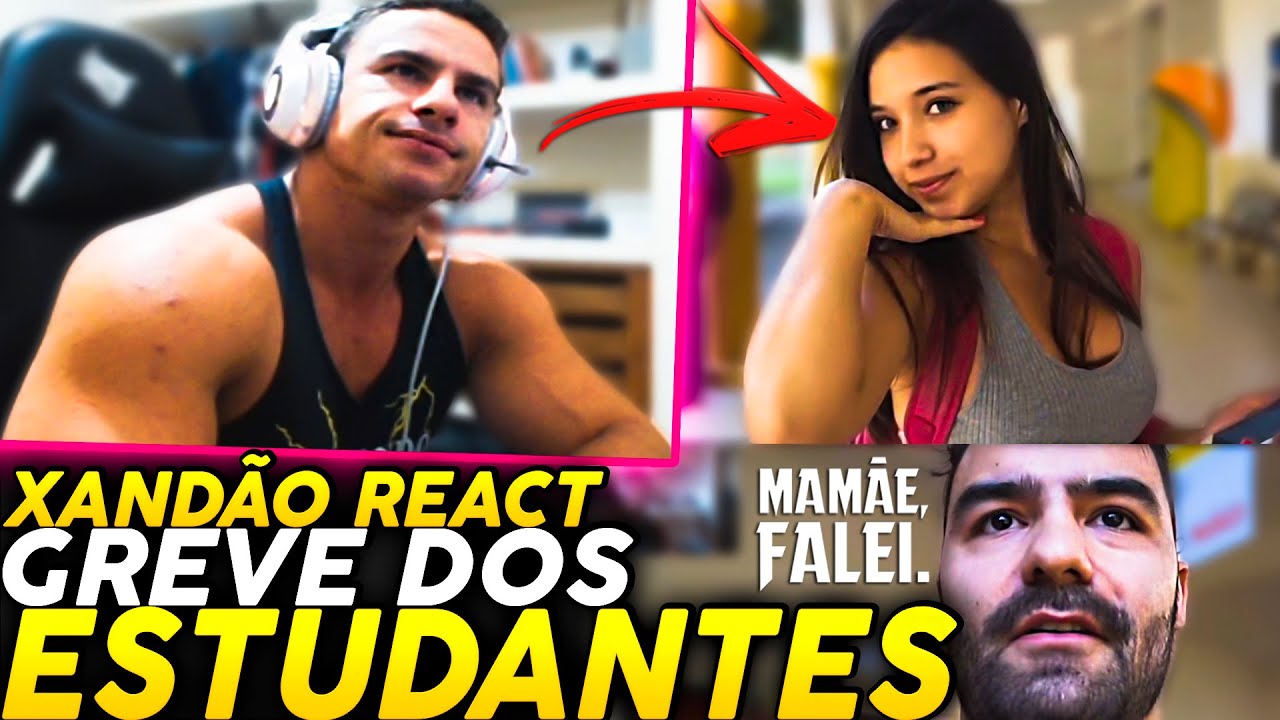 SUPER XANDÃO REAGINDO A GREVE DE ESTUDANTES - Mamaefalei