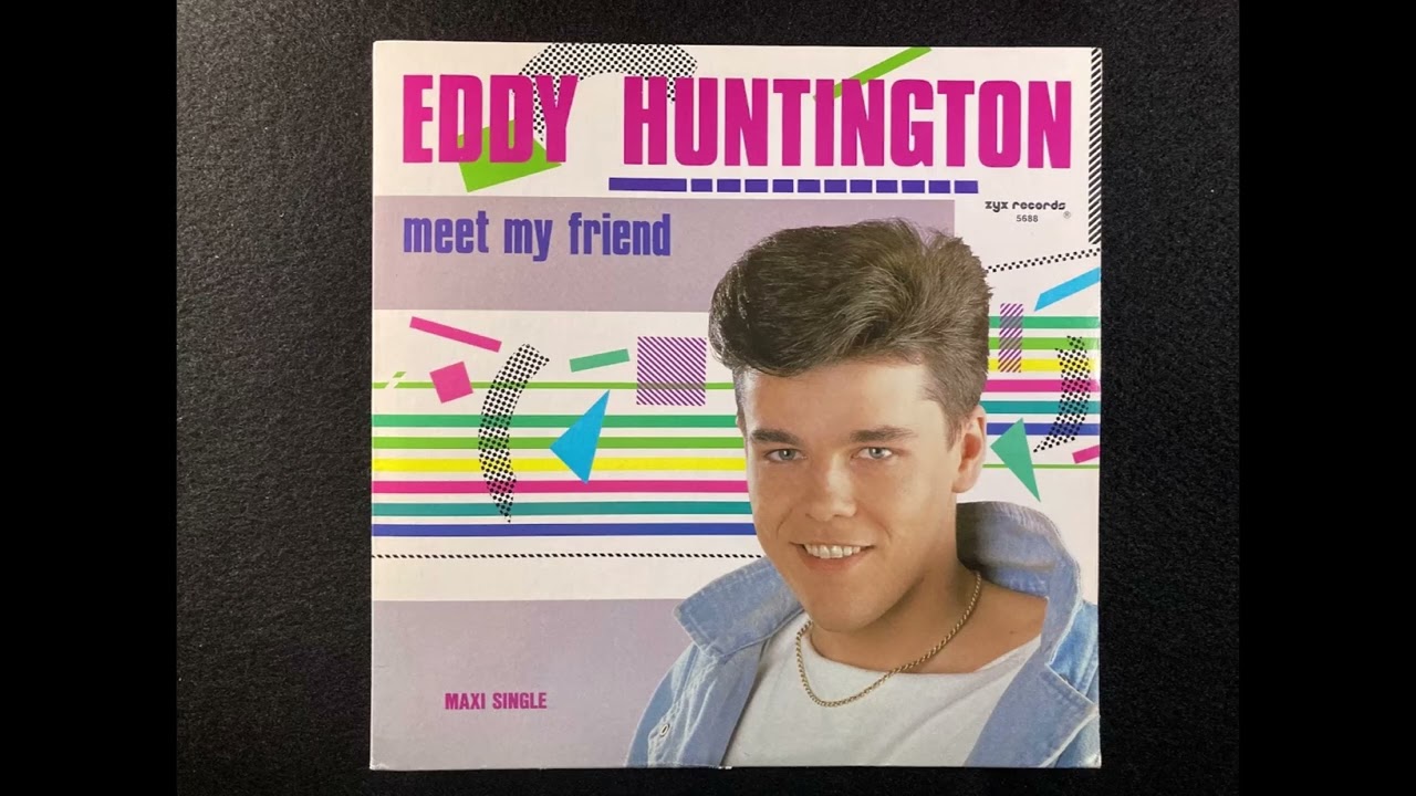 Meet My Friend / Eddy Huntington - YouTube