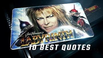Labyrinth 1986 | 10 Best Quotes