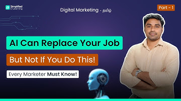 AI Can Replace Your Job!  (Part - 1)  Explained in Tamil | Digital Marketing in Tamil