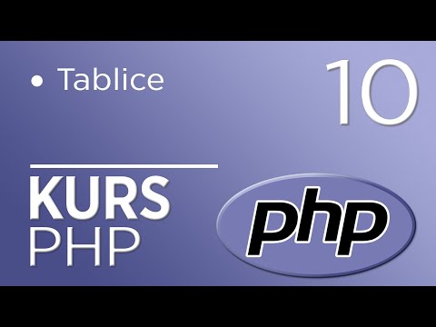 10. Kurs PHP - Tablice (numeryczne, asocjacyjne)