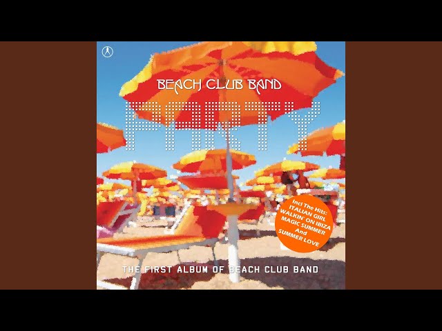 Beach Club Band - Walkin' On Ibiza