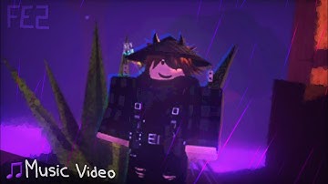 🎵 FE2 Music Video !