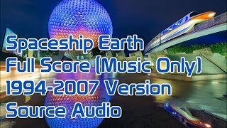 Spaceship Earth (Fixed) | Full Score 1994-2007 | Music Only | Source Audio