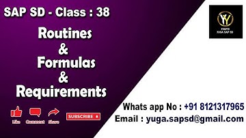 SAP SD - Klas 38: Routines, formules en vereisten || Uw Yuga SAP SD