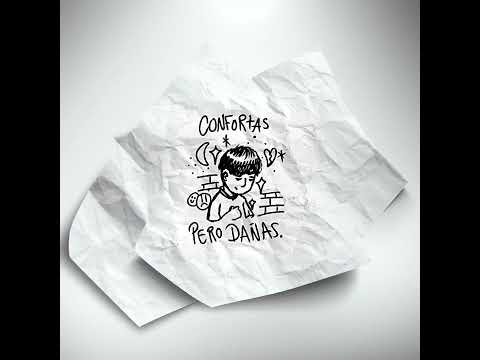 Confortas Pero Dañas