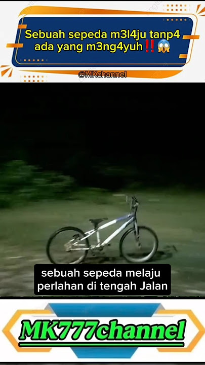 sepeda b3rj4l4n send1r1⁉️😱#viral #video #horror #shorts