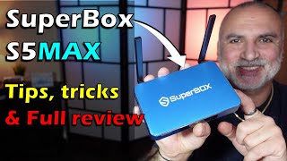 SuperBox S5 Max TV Box Tips, tricks and full review