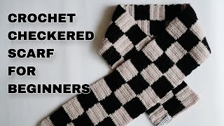 HOW TO: Crochet a checkered scarf | Beginner friendly tutorial