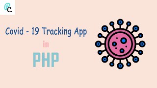 Create a Covid-19/Coronavirus tracker app in PHP screenshot 1