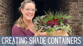 COLORFUL Shade Containers  || Creating Shade Planters || Shade Gardening || Zone 8