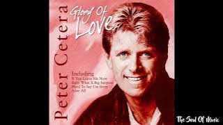 Peter Cetera - Glory Of Love (HQ Audio Remastered)