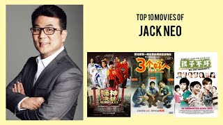 Jack Neo |  Top Movies by Jack Neo| Movies Directed by  Jack Neo