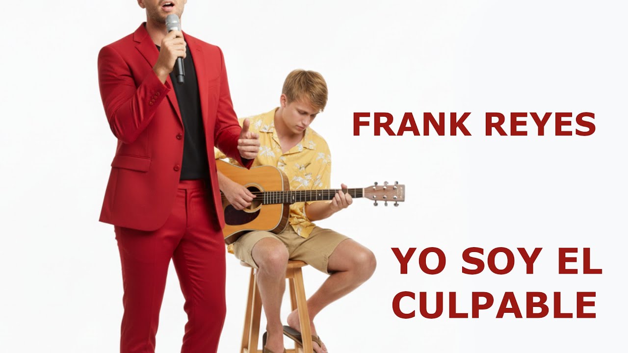 FRANK REYES YO SOY EL CULPABLE