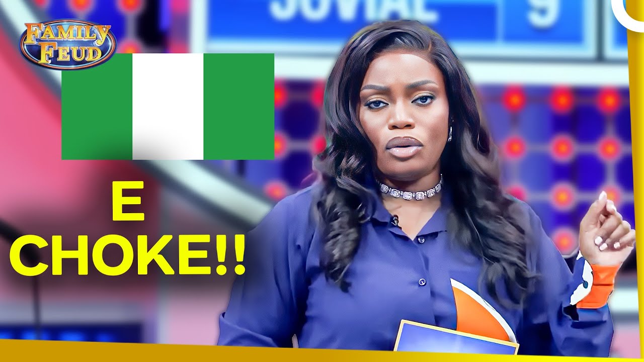 The FUNNIEST Nigerian Slang Only We Understand | Family Feud Nigeria