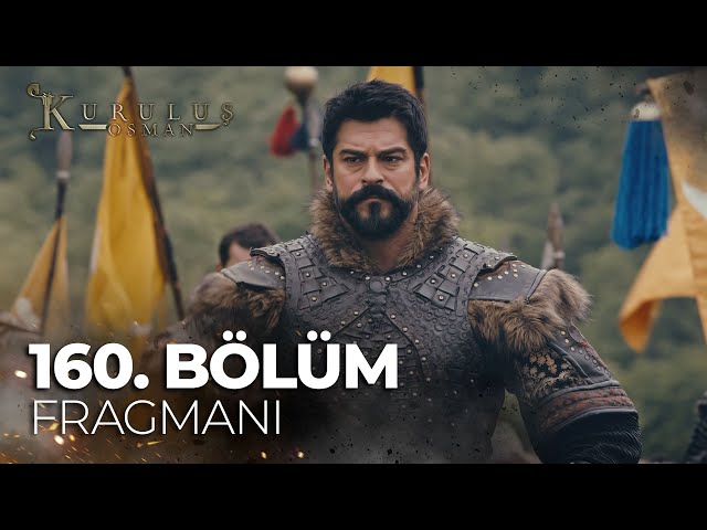 Kuruluş Osman 160. Bölüm Fragmanı | Mağlubiyetten korkan zafere asla ulaşamaz! @atvturkiye class=