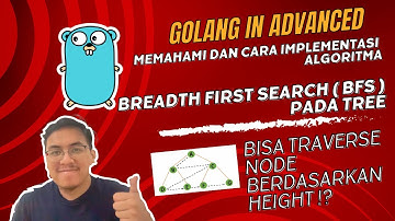 Implementasi Algoritma BFS ( Breadth First Search ) di Golang