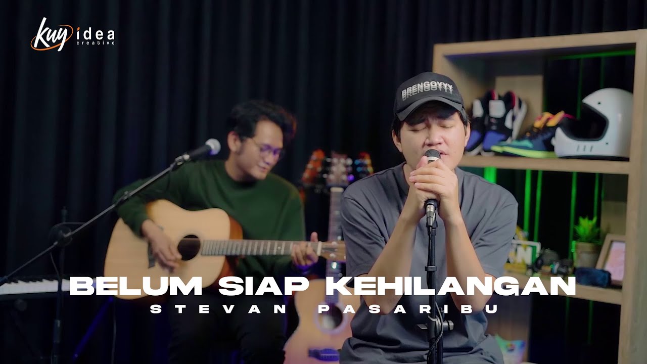 Siap kehilangan belum Stevan Pasaribu