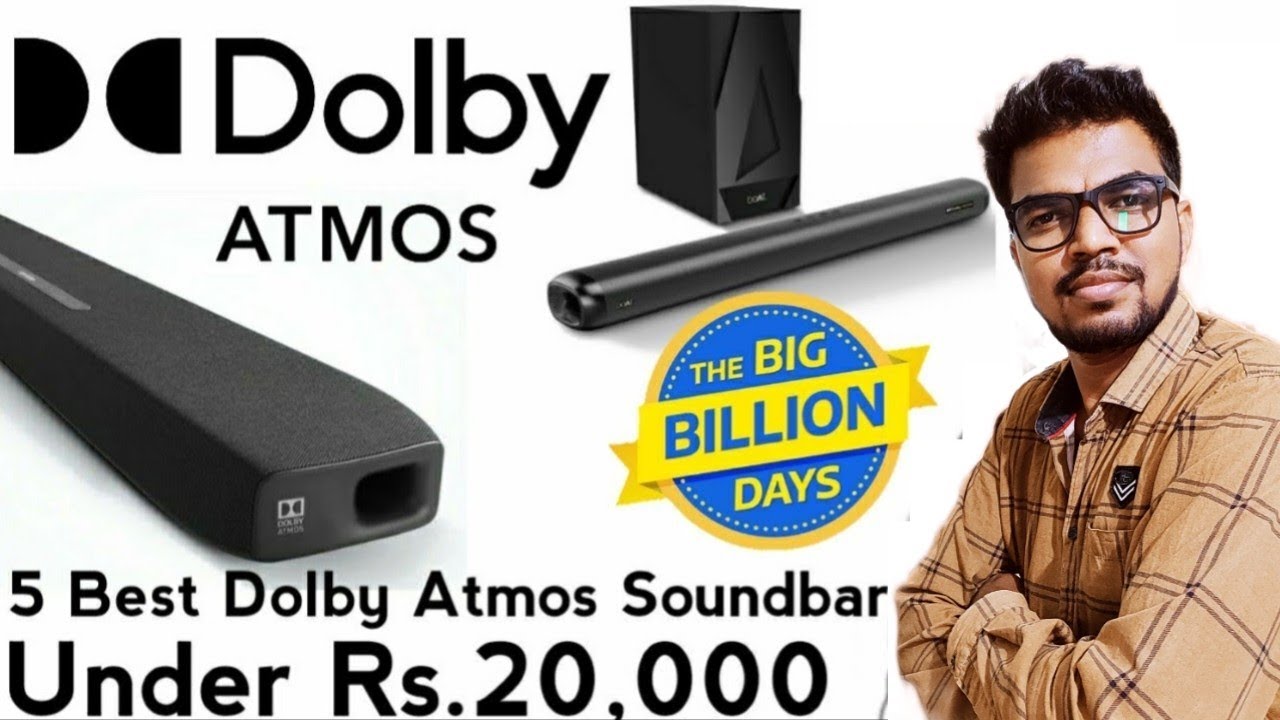 5 Best Dolby Atmos SoundBar in Flipkart Big Billion Days 2021