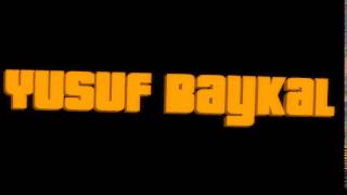 Yusuf Baykal-2İntrosu