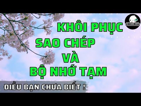 Video: Làm cách nào để tìm các mục cũ trong khay nhớ tạm?