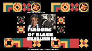 Flavors of Black Excellence: Gerri and Steve Grady