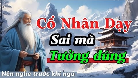5 Sai Lầm Khiến Đời Người Khổ, 5 Điều Đúng Lại Bị Hiểu Nhầm | Gieo Hạt Tư Duy