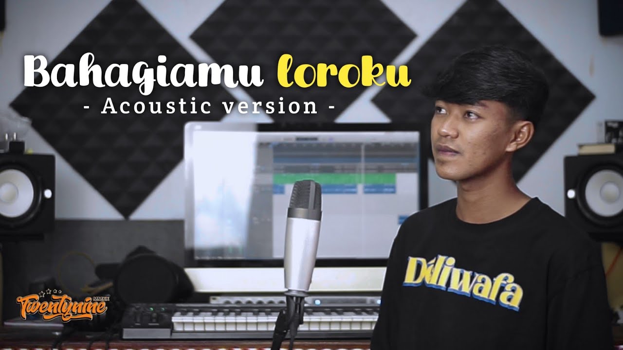 TWENTYNINE - BAHAGIAMU LOROKU (ACOUSTIC VERSION)