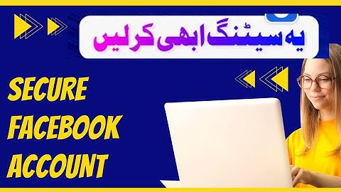 How To Secure Facebook Account 2022 | protect Facebook ID from hacker